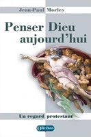 Penser Dieu aujourd'hui