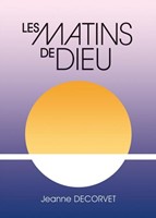 Les matins de Dieu