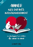 Aimer nos enfants intentionnellement