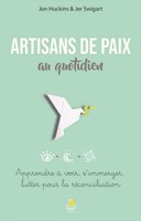 Artisans de paix au quotidien