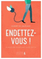 Endettez-vous !