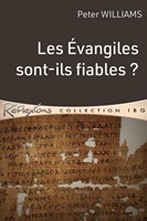 Les Évangiles sont-ils fiables ?