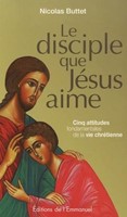 Le disciple que Jésus aime