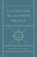 La structure de l'autorité biblique