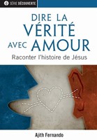 Dire la vérité avec amour