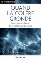 Quand la colère gronde