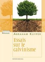 Essais sur le calvinisme