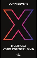 X-Multipliez votre potentiel divin