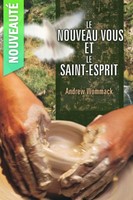 Le nouveau vous (suivi de) Le Saint-Esprit