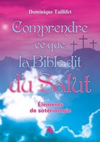 Comprendre ce que la Bible dit du salut