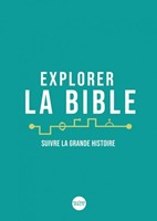 Explorer la Bible