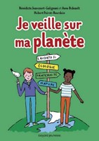 Je veille sur ma planète