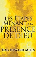 Les étapes menant à la présence de Dieu