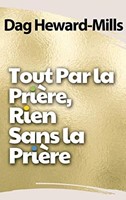 Tout par la prière, rien sans la prière