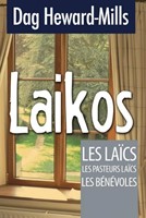 Laikos laïcs les pasteurs laïcs et les bénévoles