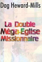 La double méga-église missionnaire
