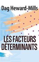 Les facteurs déterminants
