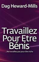 Travaillez pour être bénis, ne travaillez pas pour être riche