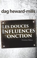 Les douces influences de l'onction