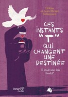 Ces instants “T” qui changent une destinée