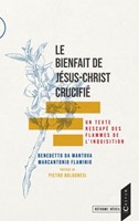 Le bienfait de Jésus-Christ crucifié