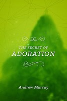 The Secret Of Adoration