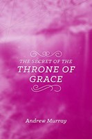 The Secret Of The Throne Of Grace