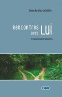 Rencontres avec Lui