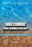Quel combat pour l'homme spirituel ?