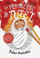 La promesse de Noël - Cahier d'activités