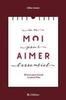 Un moi pour aimer l'essentiel