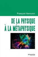 De la physique à la métaphysique