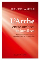 L'Arche entre ombres et lumières