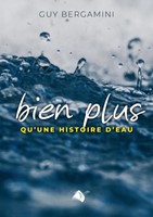 Bien plus qu’une histoire d’eau