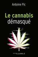 Cannabis démasqué (le)