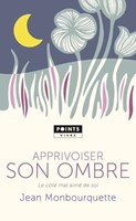 Apprivoiser son ombre