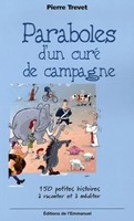 Paraboles d'un curé de campagne - Tome 1