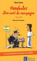 Paraboles d'un curé de campagne - Tome 3