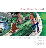 Don't blame the mud