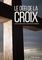 Le défi de la croix