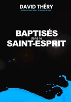Baptisés dans le Saint-Esprit