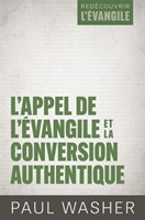 L'Appel de l'Évangile et la conversion authentique