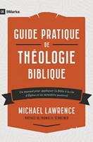 Guide pratique de théologie biblique