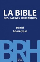 La Bible des racines hébraïques