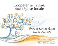 Coopérer sur la durée dans l'Eglise locale