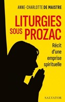 Liturgies sous prozac