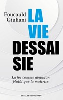 La vie dessaisie