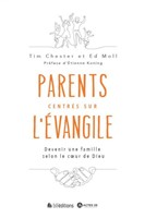 Parents centrés sur l'Évangile