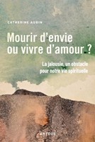 Mourir d'envie ou vivre d'amour?