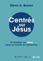 Centrés sur Jésus